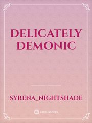 Delicately Demonic Book