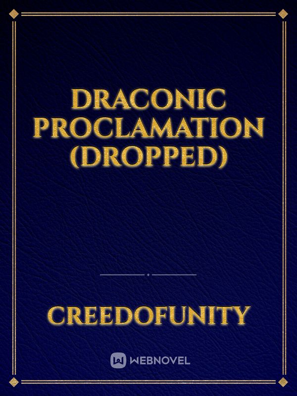 Draconic Proclamation (Dropped)