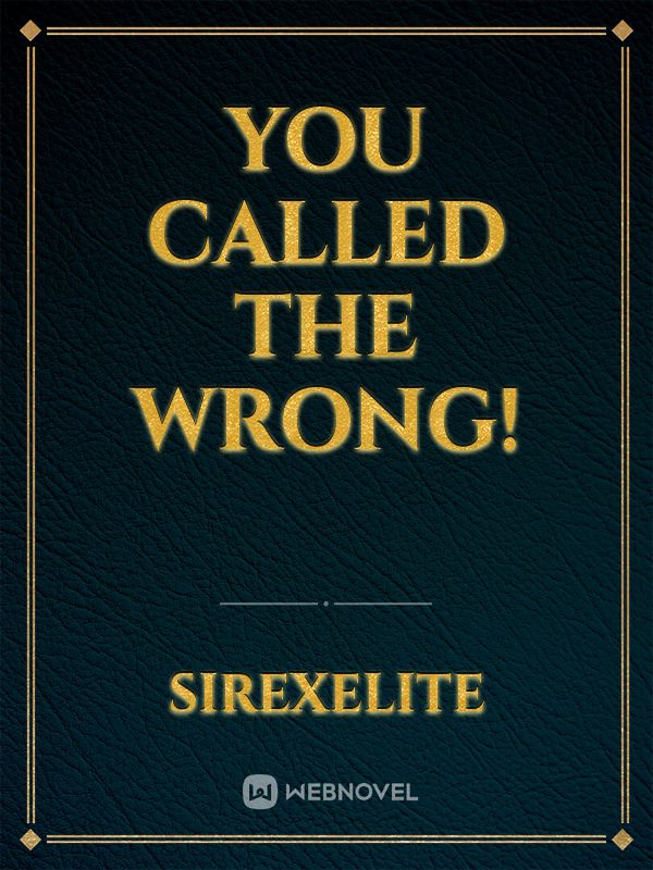 You called the wrong! Book