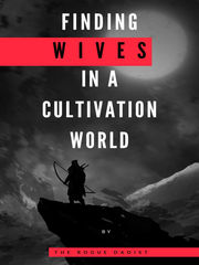 Finding Wives In A Cultivation World Book