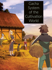 Gacha System of the Cultivation World Book