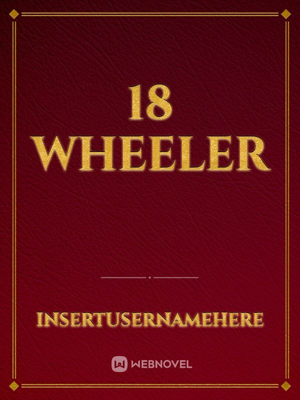 18 Wheeler Book