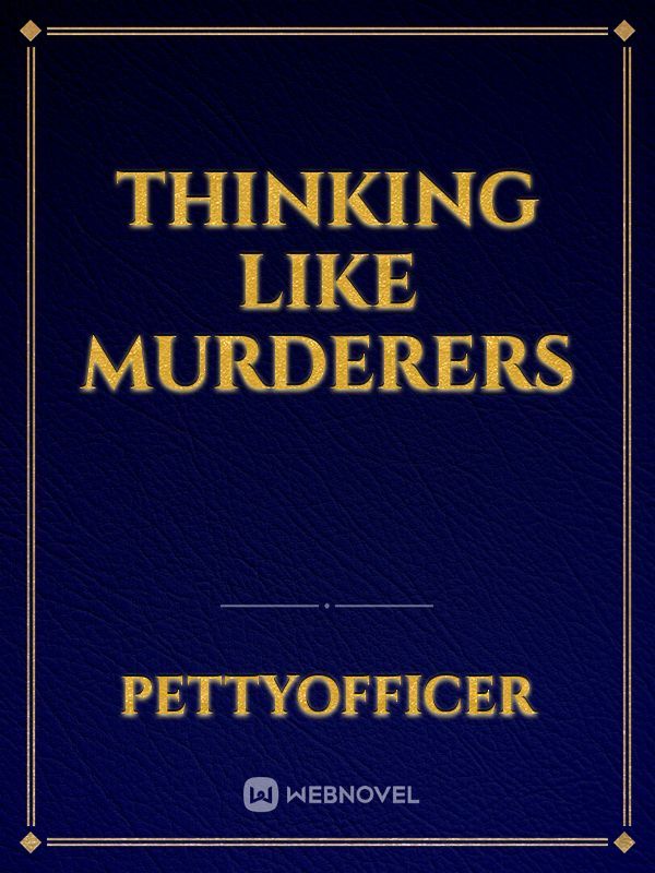Thinking Like Murderers Book
