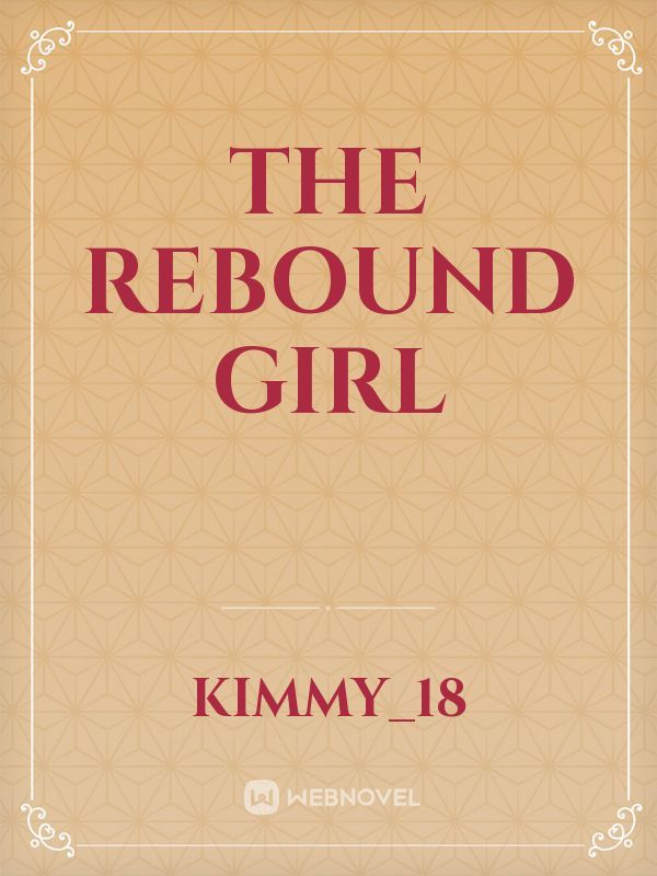 The Rebound Girl Book
