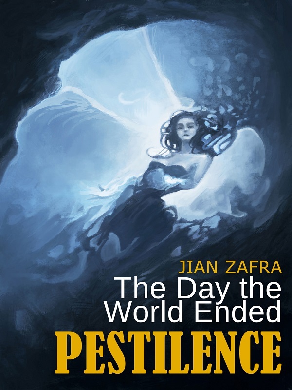 The Day The World Ended: Pestilence