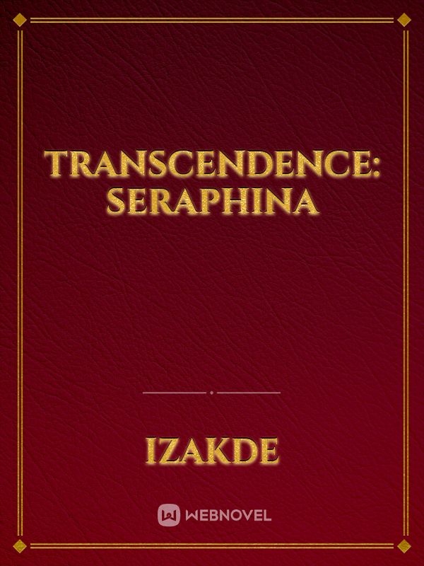 Transcendence: Seraphina Book