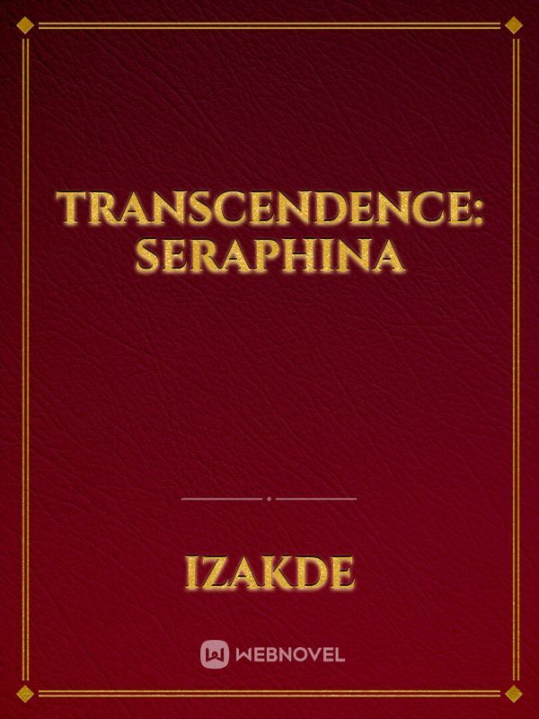 Transcendence: Seraphina Book