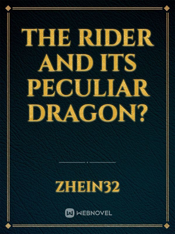 The Rider and its Peculiar Dragon? Book