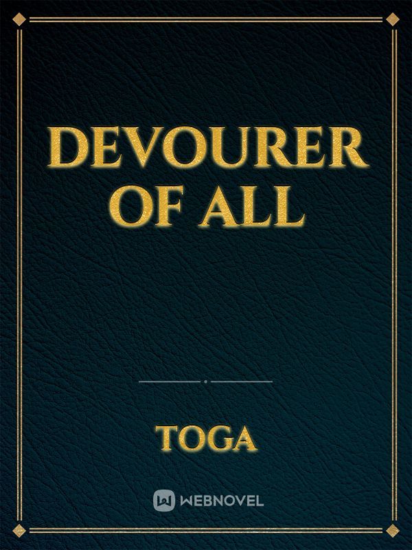 Devourer of All