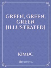 Green, Green, Green [Illustrated] Book