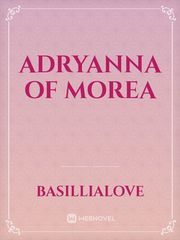 Adryanna of Morea Book