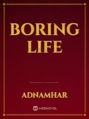 Boring Life Book