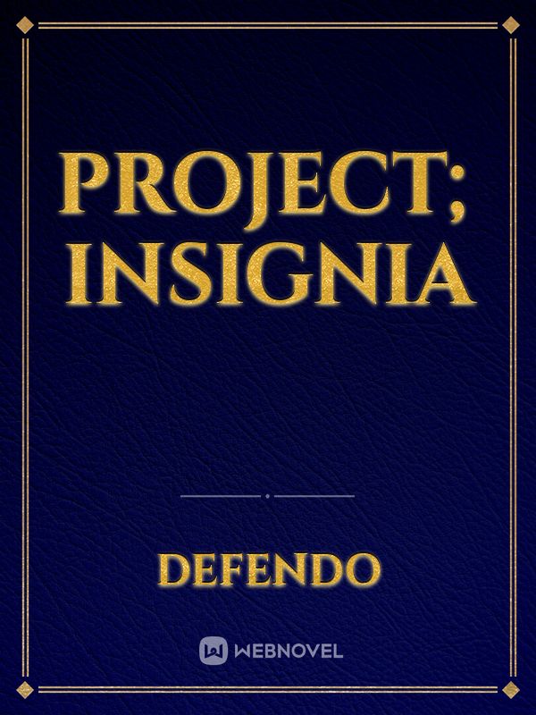 Project; Insignia