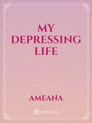 My depressing life Book