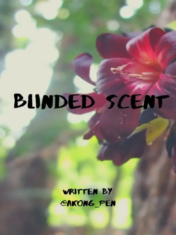 Blinded Scent [BL/Yaoi] Book