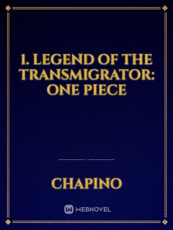 1. Legend of the transmigrator: One Piece Book