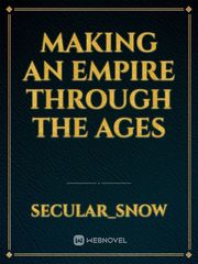 Making an Empire Through The Ages Book