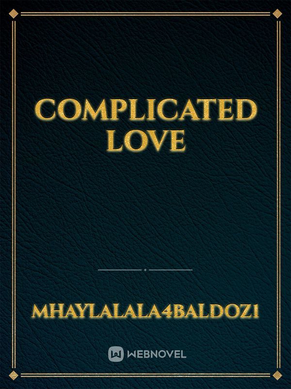 Complicated Love  Book