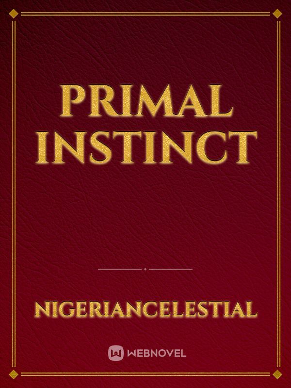 primal instinct