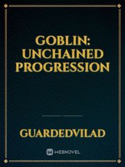 Goblin: Unchained Progression Book