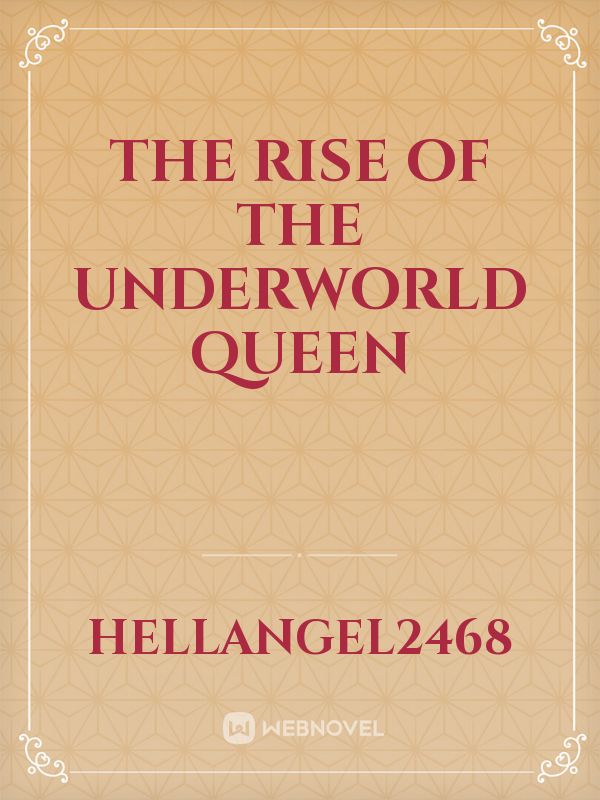 The rise of the underworld queen Book