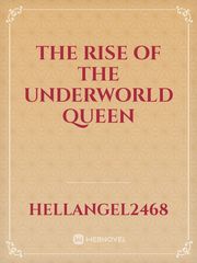 The rise of the underworld queen Book