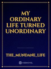 My ordinary life turned UNordinary Book