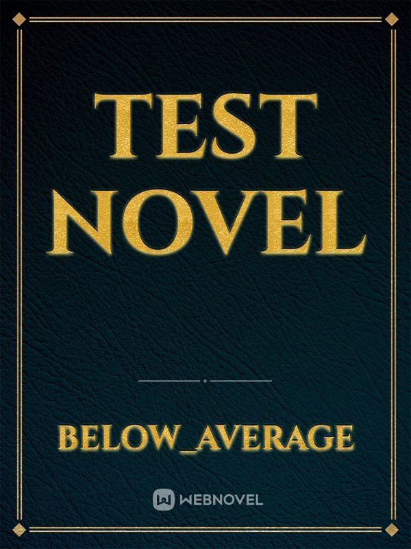 test Novel
