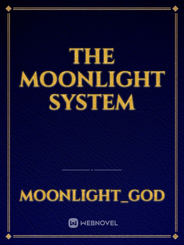 the moonlight system Book