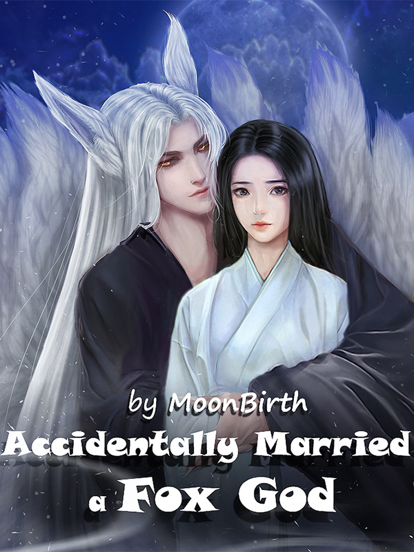 Accidentally Married a Fox God - The Sovereign Lord Spoils His Wife Book