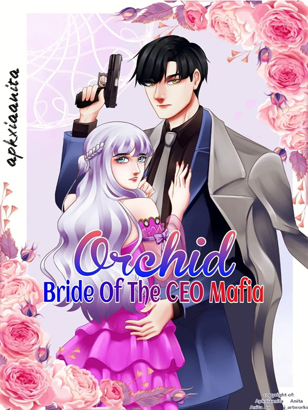 Orchid: Bride Of The CEO Mafia