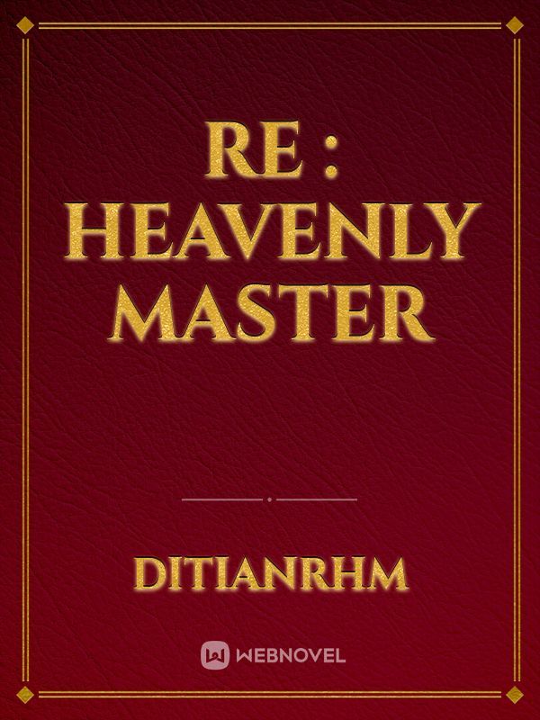 Re : Heavenly Master Book