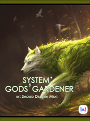 System: Gods' Gardener Book