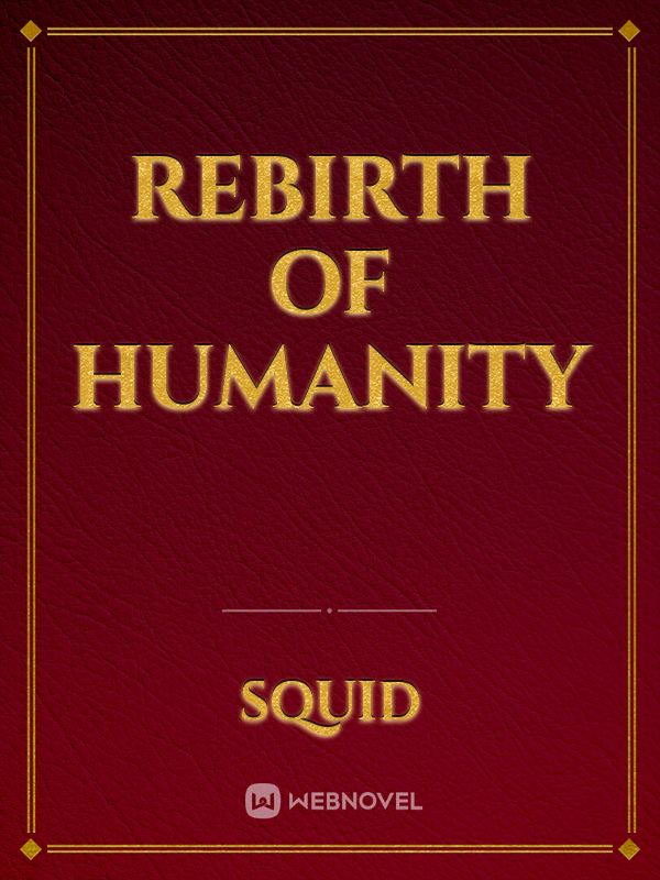 Rebirth of humanity Book