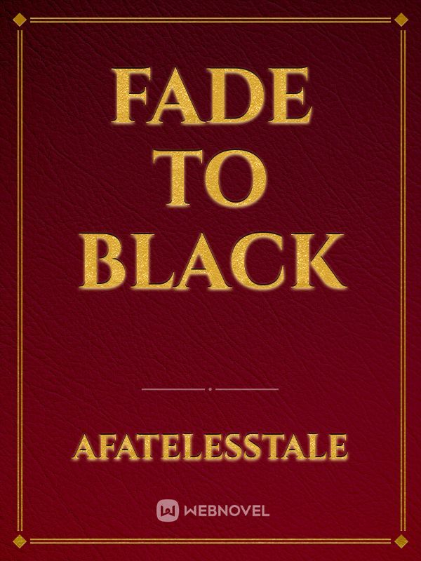 Fade To Black Book