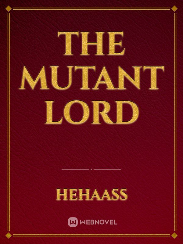 THE MUTANT LORD Book
