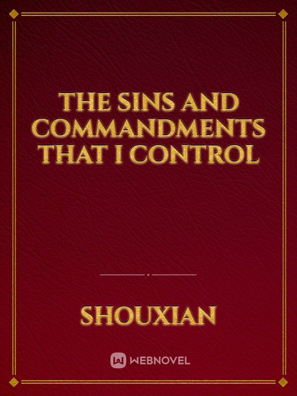 The Sins and Commandments that I Control