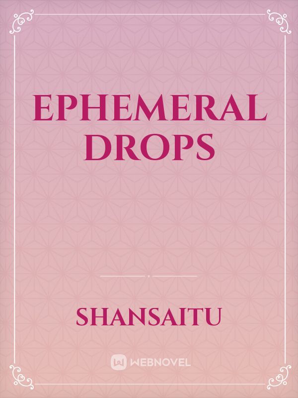 Ephemeral Drops