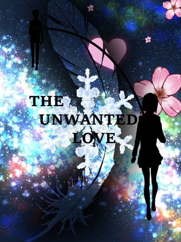 The unwanted love