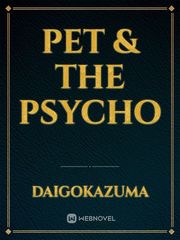 Pet & The Psycho Book