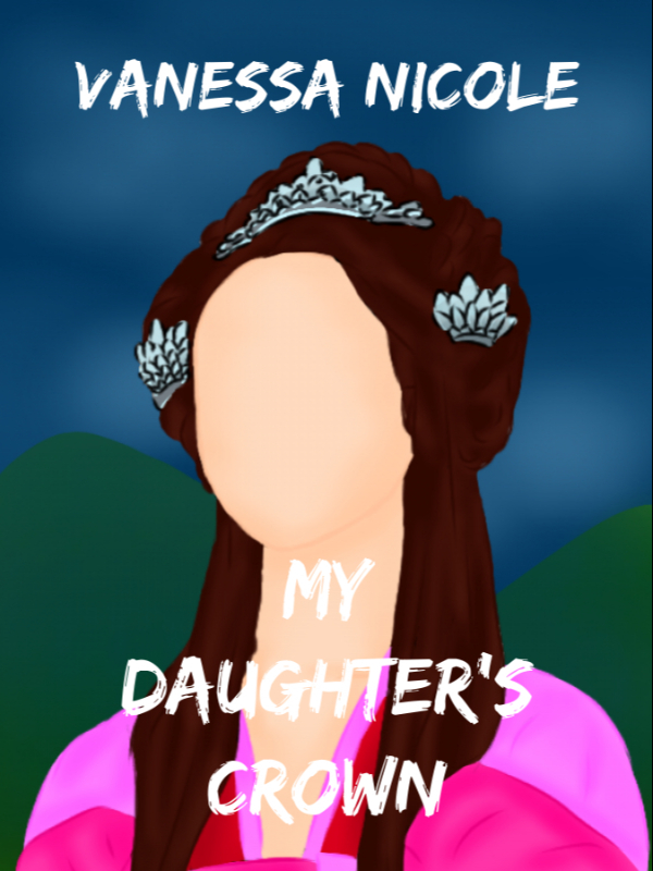 My Daughter's Crown[Complete]