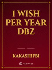 1 Wish Per Year DBZ Book