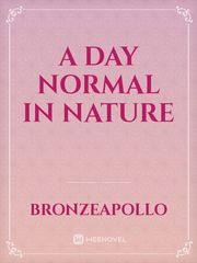 A Day Normal in Nature Book