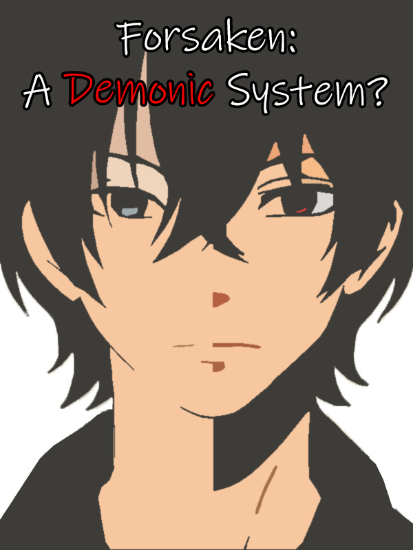 Forsaken: A demonic system?