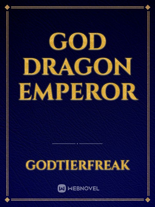 God Dragon Emperor Book