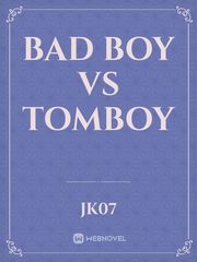 BAD BOY VS TOMBOY Book