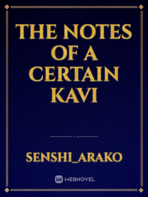 The Notes of a Certain Kavi Book