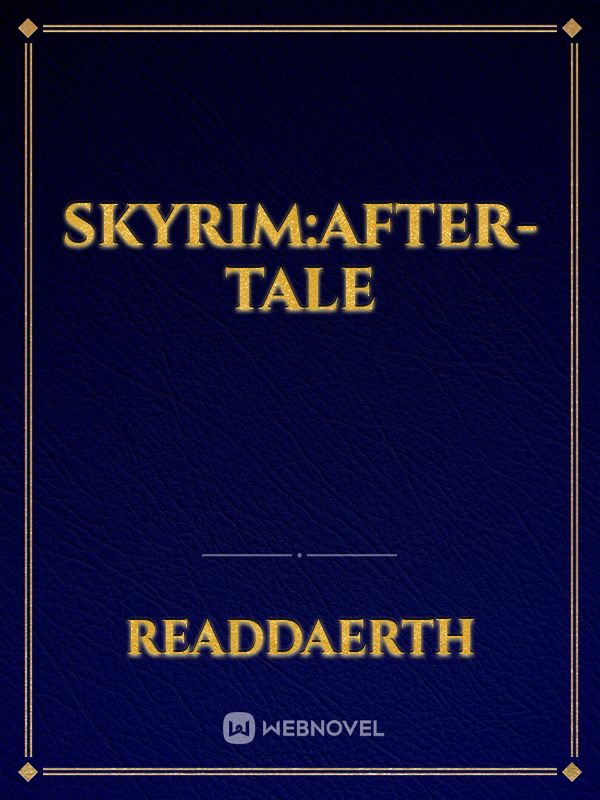 Skyrim:After-Tale