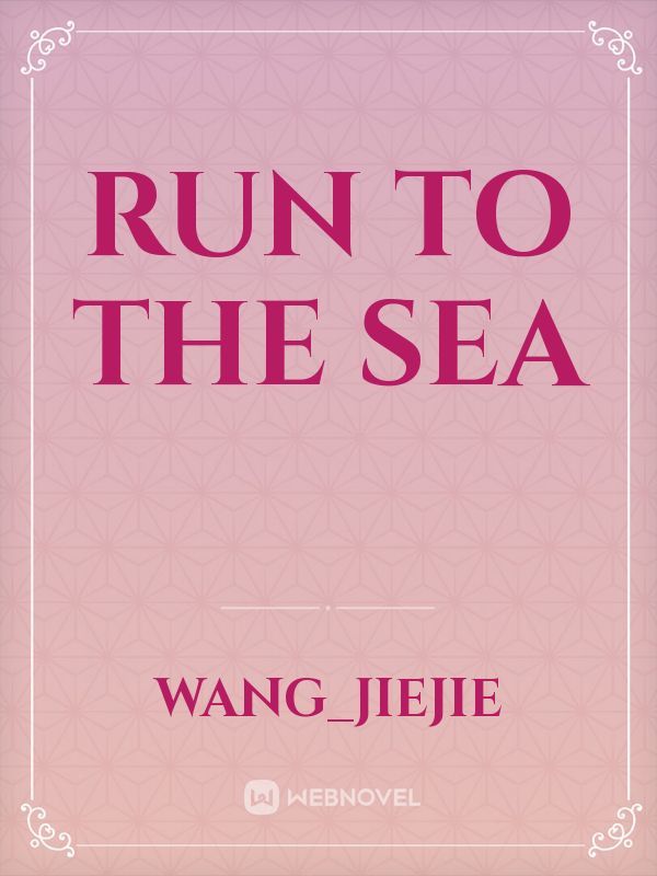 Run To The Sea Book