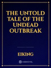 The Untold Tale of the Undead Outbreak Book